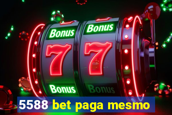 5588 bet paga mesmo